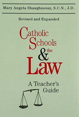 Beispielbild fr Catholic Schools and the Law (Second Edition): A Teacher's Guide zum Verkauf von SecondSale