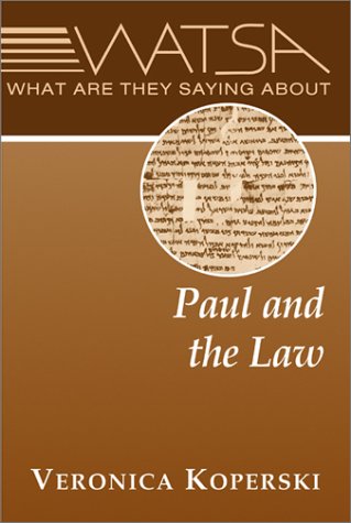 Stock image for What Are They Saying about Paul and the Law? for sale by Better World Books