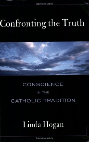 Beispielbild fr Confronting the Truth : Conscience in the Catholic Tradition zum Verkauf von Better World Books