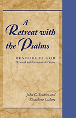 Beispielbild fr A Retreat with the Psalms : Resources for Personal and Communal Prayer zum Verkauf von Better World Books