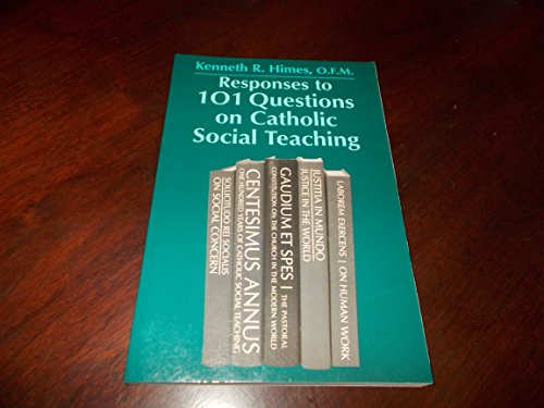 Stock image for Responses to 101 Questions on Catholic Social Teaching (Watsa) for sale by WorldofBooks