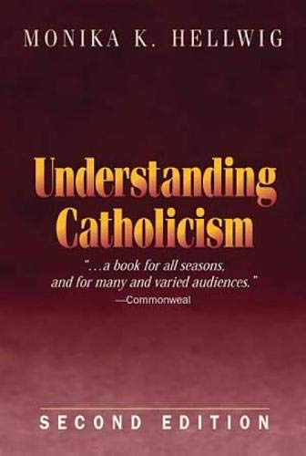 Stock image for Understanding Catholicism for sale by Books of the Smoky Mountains