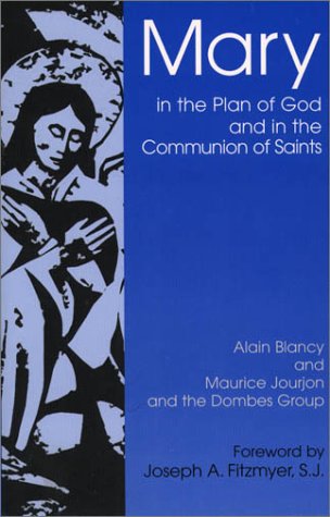 Beispielbild fr Mary in the Plan of God and in the Saints: Toward a Common Christian Understanding zum Verkauf von Wonder Book