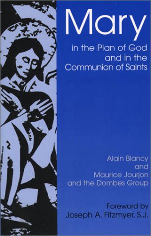 Imagen de archivo de Mary in the Plan of God and in the Saints: Toward a Common Christian Understanding a la venta por Wonder Book