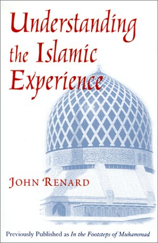 Beispielbild fr Understanding the Islamic Experience zum Verkauf von Wonder Book