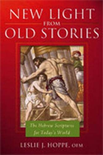 Beispielbild fr New Light from Old Stories : The Hebrew Scriptures for Today's World zum Verkauf von Better World Books
