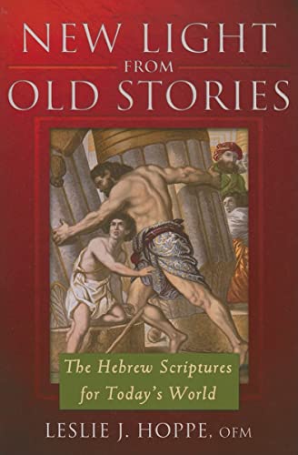 Stock image for New Light from Old Stories: The Hebrew Scriptures for Today's World for sale by SecondSale
