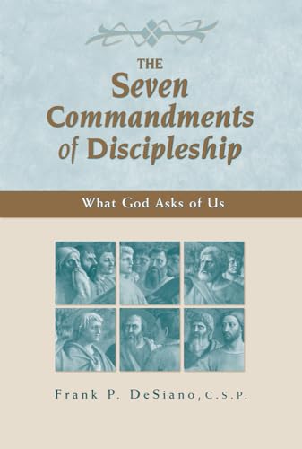 Stock image for The Seven Commandments of Discipleship: What God Asks of Us for sale by Wonder Book