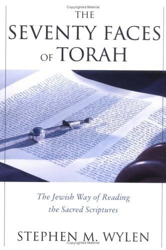 Stock image for The Seventy Faces of Torah: The Jewish Way of Reading the Sacred Scriptures for sale by ZBK Books
