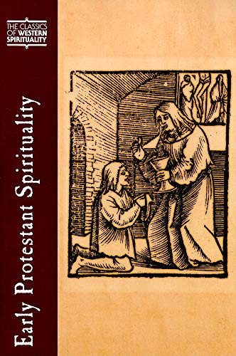 9780809142118: Early Protestant Spirituality (Classics of Western Spirituality (Paperback))