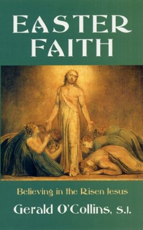 Beispielbild fr Easter Faith: Believing in the Risen Jesus zum Verkauf von ThriftBooks-Atlanta