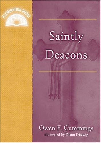 9780809143221: Saintly Deacons (Illuminationbook)
