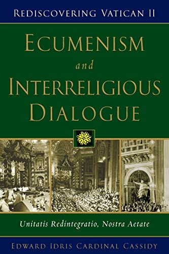 9780809143382: Ecumenism and Interreligious Dialogue: Unitatis Redintegratio, Nostra Aetate (Rediscovering Vatican II)