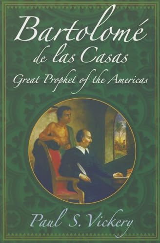 9780809143672: Bartolom de las Casas: Great Prophet of the Americas