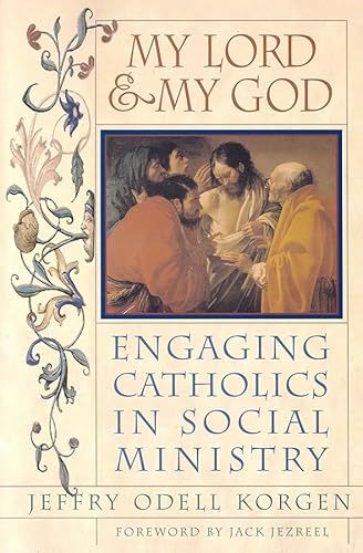 Beispielbild fr My Lord and My God: Engaging Catholics in Social Ministry zum Verkauf von Wonder Book