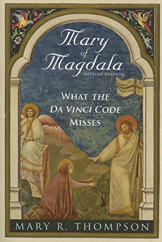 Beispielbild fr Mary of Magdala : What the Da Vinci Code Misses zum Verkauf von Better World Books