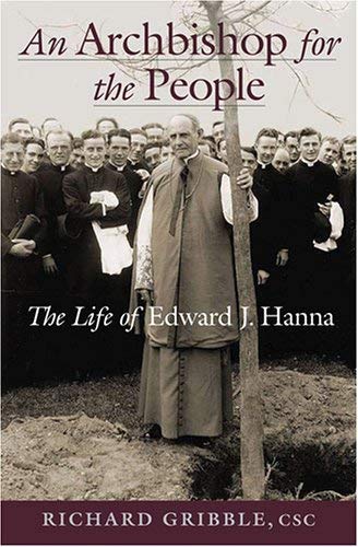 Stock image for An Archbishop for the People: The Life of Edward J. Hanna for sale by HPB-Red