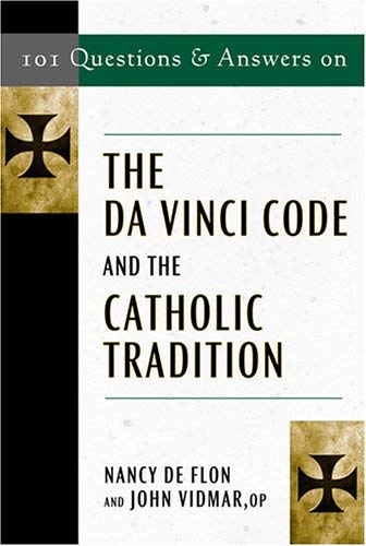 Beispielbild fr 101 Questions and Answers on the Da Vinci Code and the Catholic Tradition zum Verkauf von Better World Books