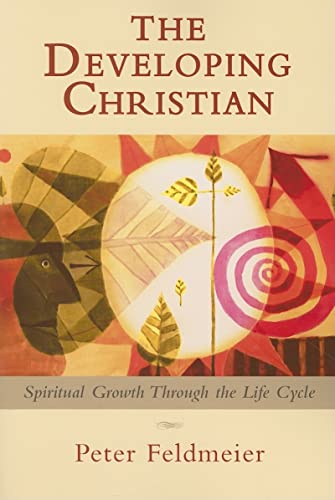 Stock image for The Developing Christian: Spiritual Growth through the Life Cycle for sale by ZBK Books