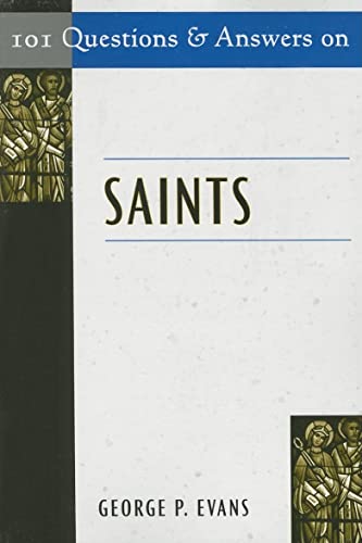 Beispielbild fr 101 Questions and Answers on Saints zum Verkauf von Better World Books: West
