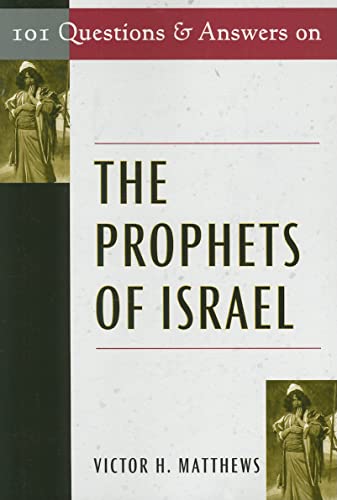 Beispielbild fr 101 Questions & Answers on the Prophets of Israel (Responses to 101 Questions.) zum Verkauf von BooksRun