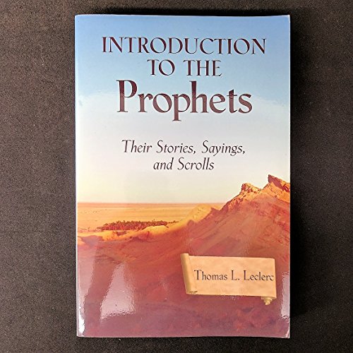 9780809144921: Introduction to the Prophets: Their Stories, Sayings, and Scrolls