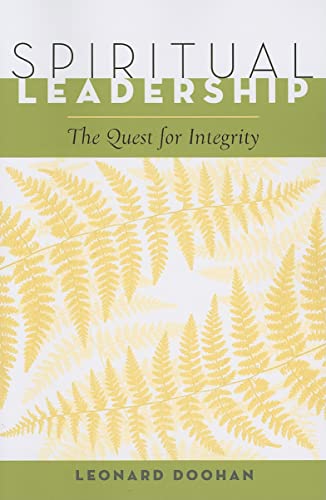 Beispielbild fr Spiritual Leadership: The Quest for Integrity zum Verkauf von ThriftBooks-Atlanta