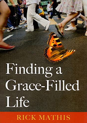 9780809145287: Finding a Grace-filled Life (Illumination)