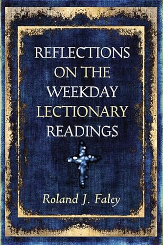 Stock image for Reflections on the Weekday Lectionary Readings for sale by Blackwell's