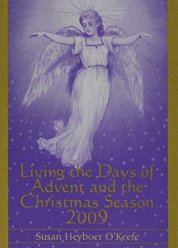 Imagen de archivo de Living the Days of Advent and the Christmas Season 2009 a la venta por PBShop.store US