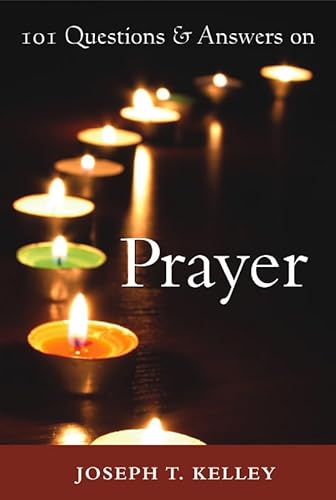 Stock image for 101 Questions & Answers on Prayer for sale by SecondSale