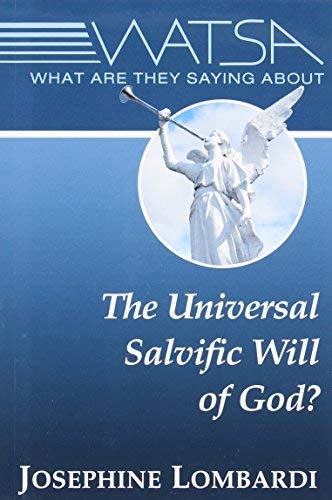 Imagen de archivo de What Are They Saying about the Universal Salvific Will of God? a la venta por Better World Books