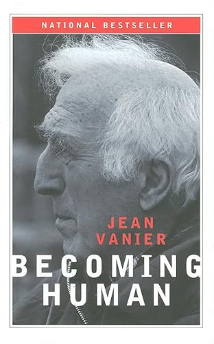 Becoming Human (9780809145874) by Vanier, Jean