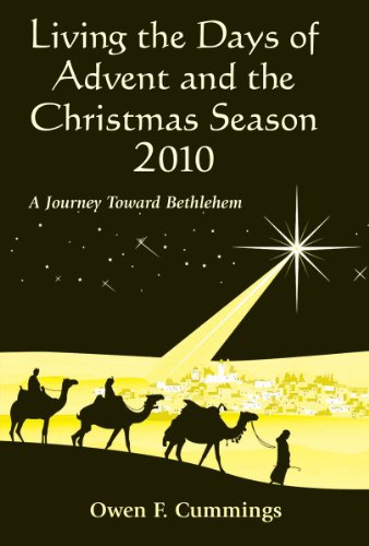 Beispielbild fr Living the Days of Advent and the Christmas Season 2010: A Journey Toward Bethlehem (Living the Days of Advent and the Christmas Season: A Journey Toward Bethlehem) zum Verkauf von Reuseabook