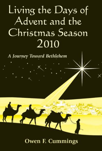 Stock image for Living the Days of Advent and the Christmas Season 2010: A Journey Toward Bethlehem (Living the Days of Advent and the Christmas Season: A Journey Toward Bethlehem) for sale by Reuseabook
