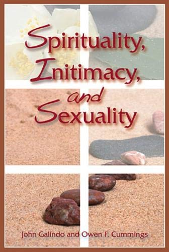 Beispielbild fr Spirituality, Intimacy, and Sexuality zum Verkauf von Wonder Book