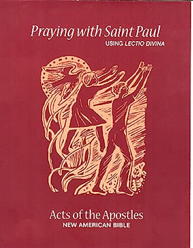 9780809146451: Praying with Saint Paul Using Lectio Divina: Acts of the Apostles