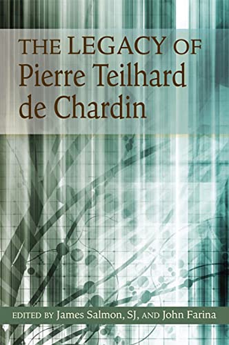 Stock image for The Legacy of Pierre Teilhard de Chardin for sale by SecondSale