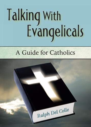 9780809147427: Talking with Evangelicals: A Guide for Catholics