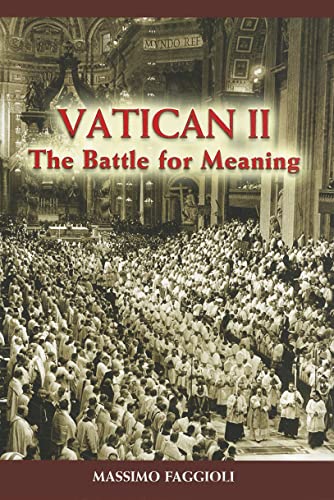 9780809147502: Vatican II: The Battle for Meaning