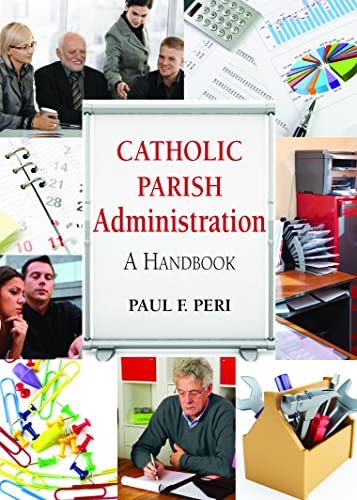 9780809147526: Catholic Parish Administration: A Handbook