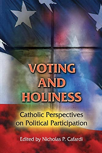 9780809147670: Voting and Holiness: Catholic Perspectives on Political Participation