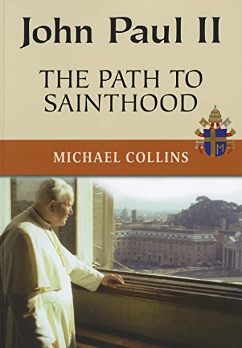 John Paul II: The Path to Sainthood (9780809147762) by Collins, Michael