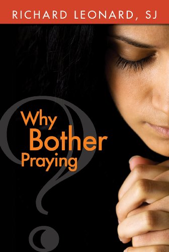 Beispielbild fr Why Bother Praying? zum Verkauf von Blackwell's