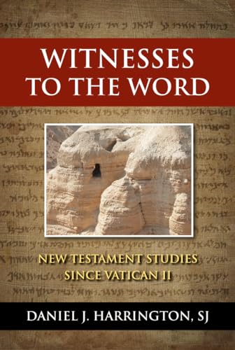 9780809148202: Witnesses to the Word: New Testament Studies Since Vatical II