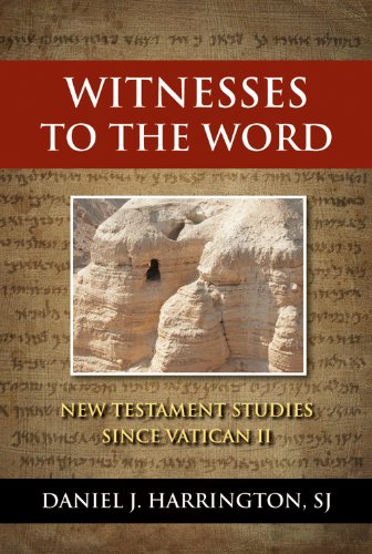 9780809148202: Witnesses to the Word: New Testament Studies since Vatican II