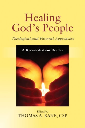 Stock image for Healing God's People: Theological and Pastoral Approaches; A Reconciliation Reader for sale by HPB-Red
