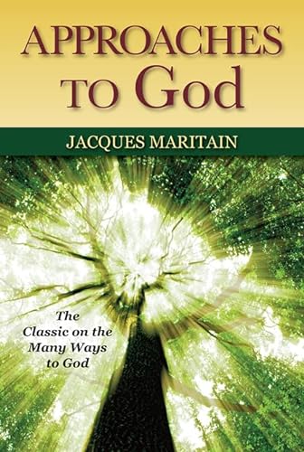 9780809148332: Approaches to God