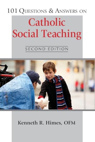 Stock image for 101 Questions & Answers on Catholic Social Teaching: Second Edition for sale by Books Unplugged