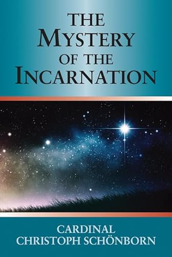 Stock image for The Mystery of the Incarnation for sale by GF Books, Inc.